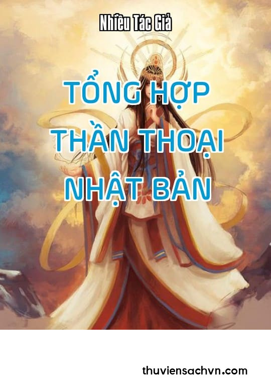 TỔNG HỢP THẦN THOẠI NHẬT BẢN