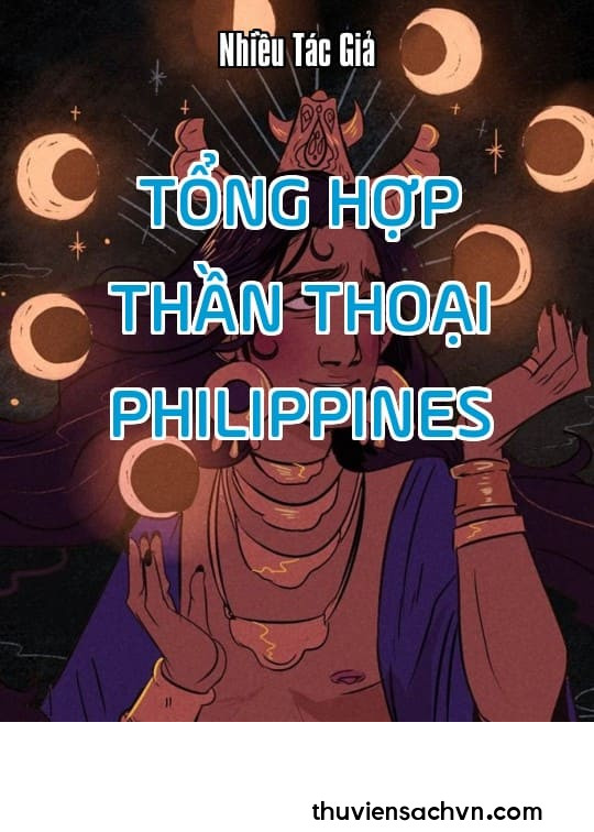 TỔNG HỢP THẦN THOẠI PHILIPPINES