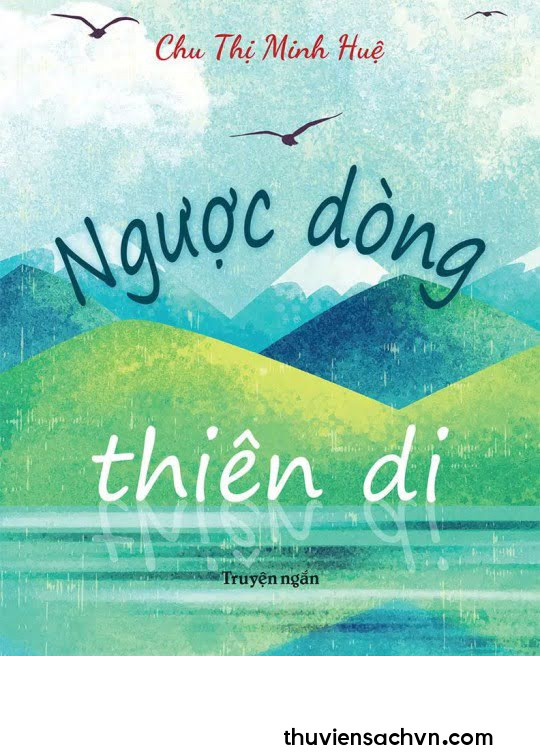 TỔNG HỢP TRUYỆN NGẮN CHU THỊ MINH HUỆ