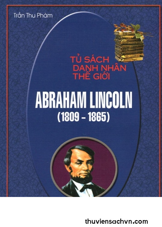 TỔNG THỐNG ABRAHAM LINCOLN