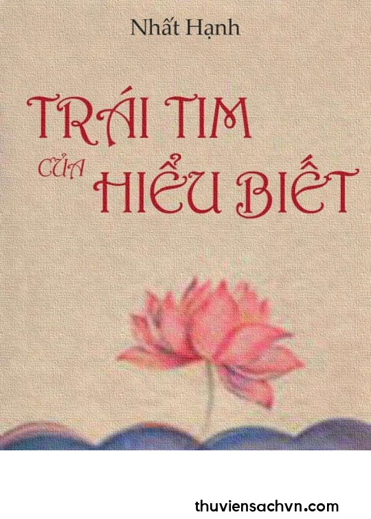 TRÁI TIM CỦA HIỂU BIẾT