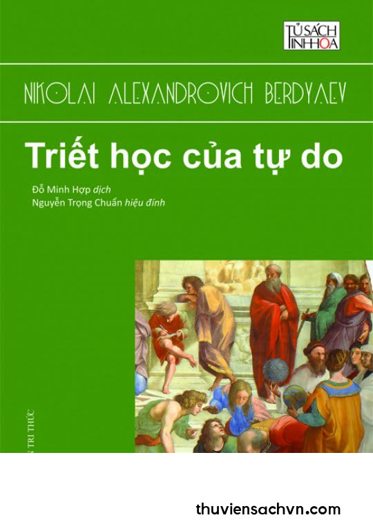 TRIẾT HỌC CỦA TỰ DO