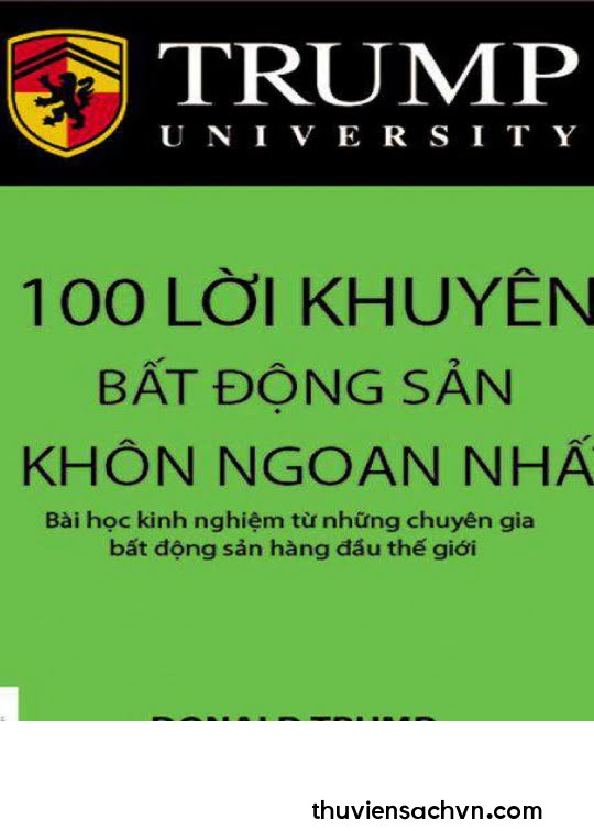 TRUMP - 100 LỜI KHUYÊN ĐẦU TƯ BẤT ĐỘNG SẢN KHÔN NGOAN NHẤT