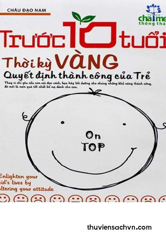 TRƯỚC 10 TUỔI - THỜI KỲ VÀNG QUYẾT ĐỊNH THÀNH CÔNG CỦA TRẺ