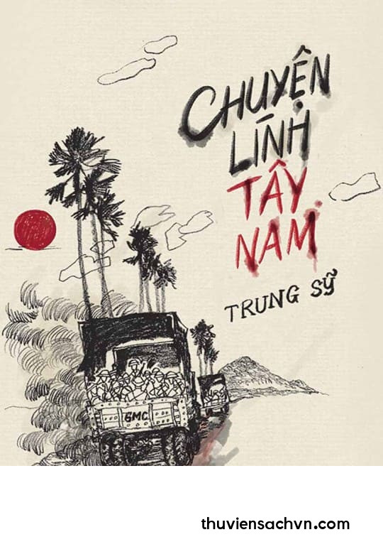 TRUYỆN CỦA LÍNH TÂY NAM