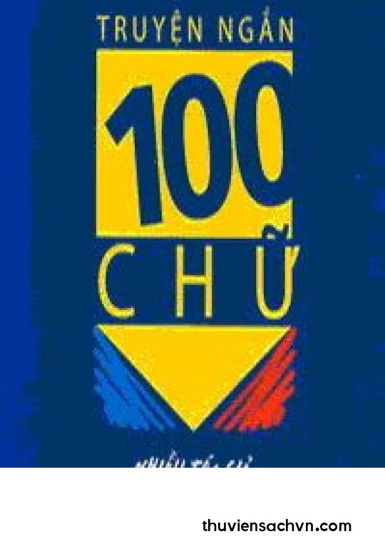 TRUYỆN NGẮN 100 CHỮ