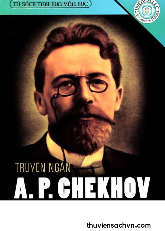 TRUYỆN NGẮN A. P. CHEKHOV