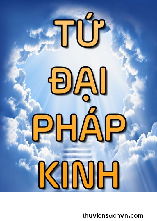 TỨ ĐẠI PHÁP KINH