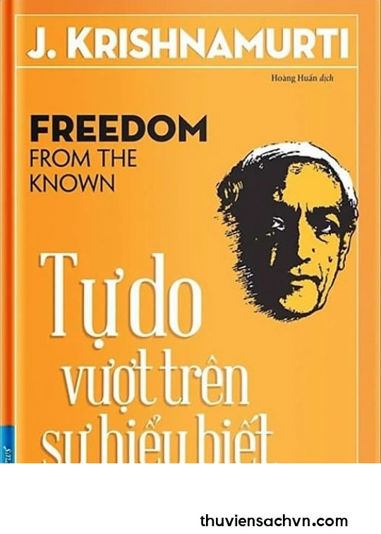 TỰ DO VƯỢT TRÊN SỰ HIỂU BIẾT