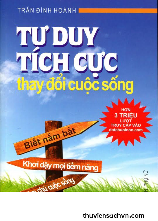 TƯ DUY TÍCH CỰC THAY ĐỔI CUỘC SỐNG