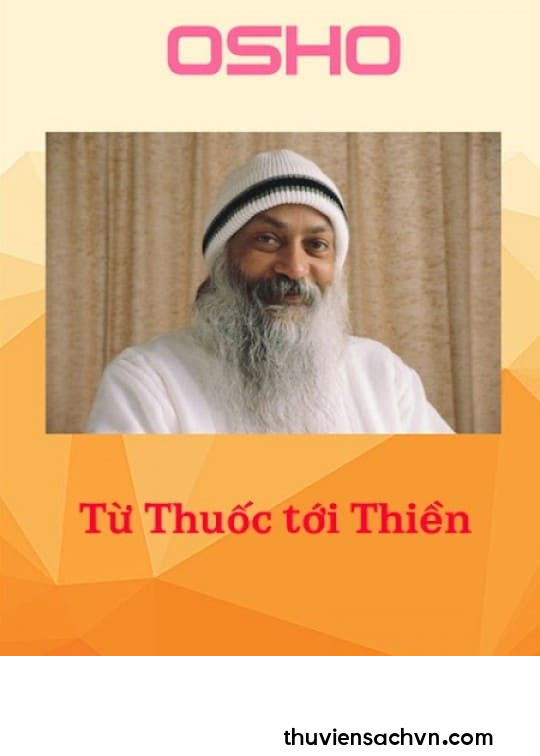 TỪ THUỐC TỚI THIỀN