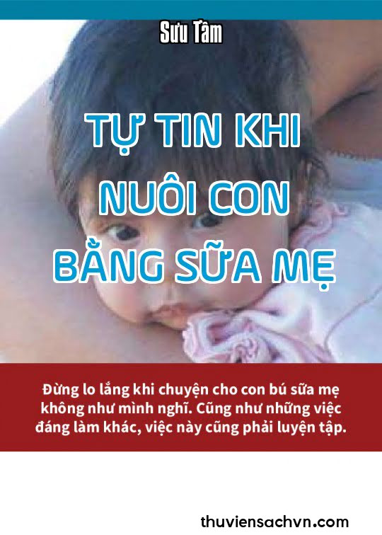 TỰ TIN KHI NUÔI CON BẰNG SỮA MẸ