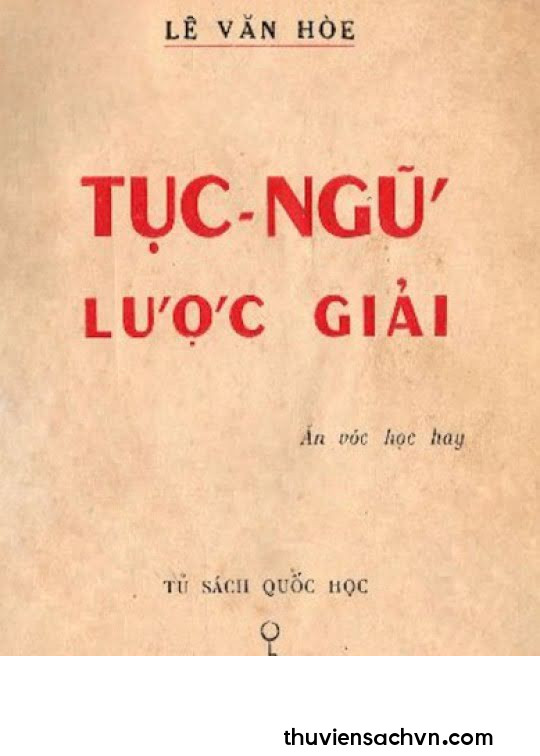 TỤC NGỮ LƯỢC GIẢI - QUYỂN 1