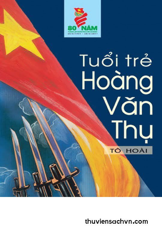 TUỔI TRẺ HOÀNG VĂN THỤ