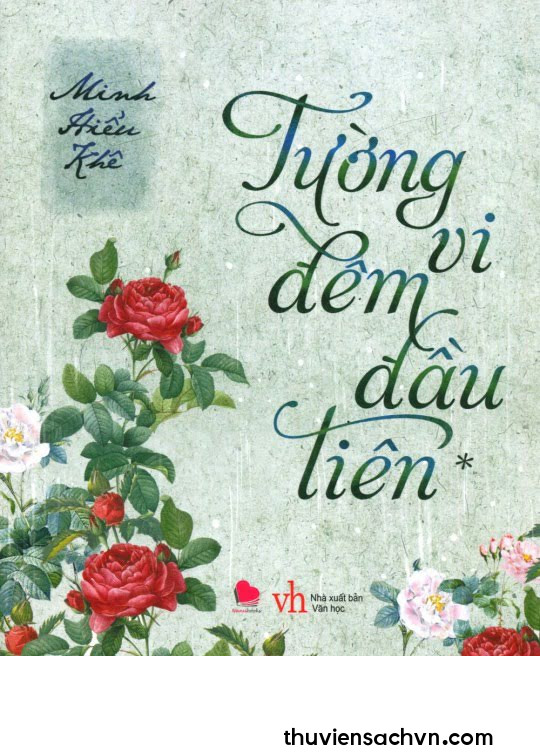 TƯỜNG VI ĐÊM ĐẦU TIÊN