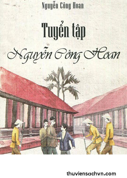 TUYỂN TẬP TRUYỆN NGẮN NGUYỄN CÔNG HOAN