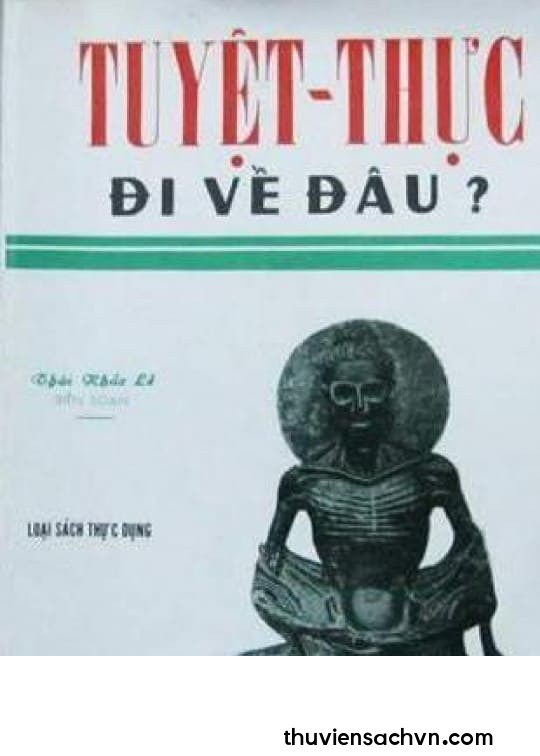 TUYỆT THỰC ĐI VỀ ĐÂU?