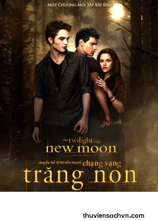 TWILIGHT SERIES TẬP 2: TRĂNG NON