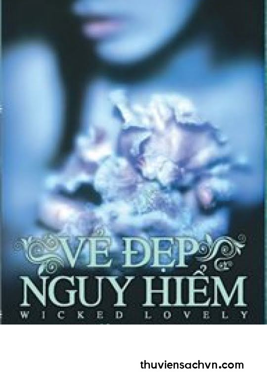 VẺ ĐẸP NGUY HIỂM