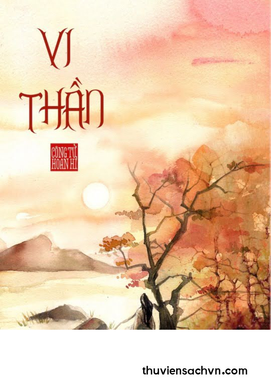 VI THẦN