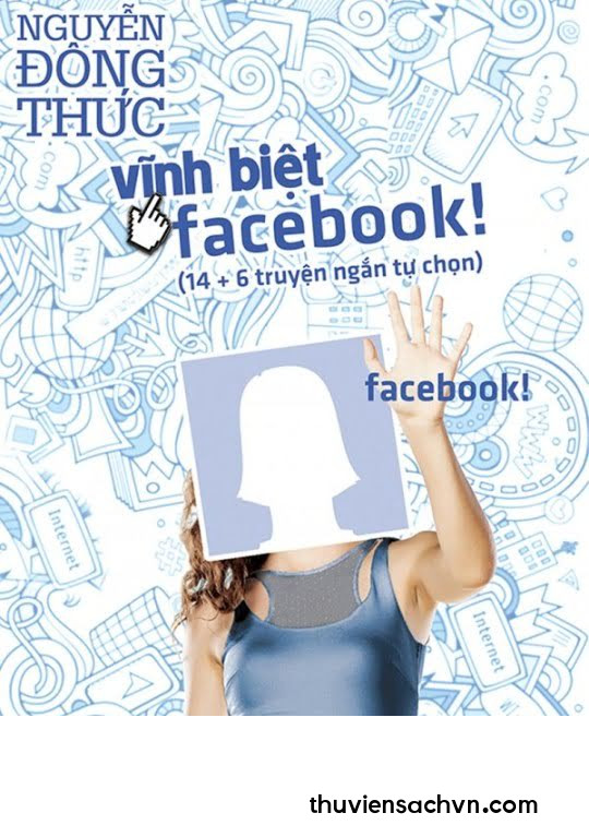 VĨNH BIỆT FACEBOOK