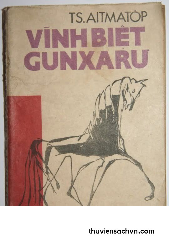 VĨNH BIỆT GUNXARU