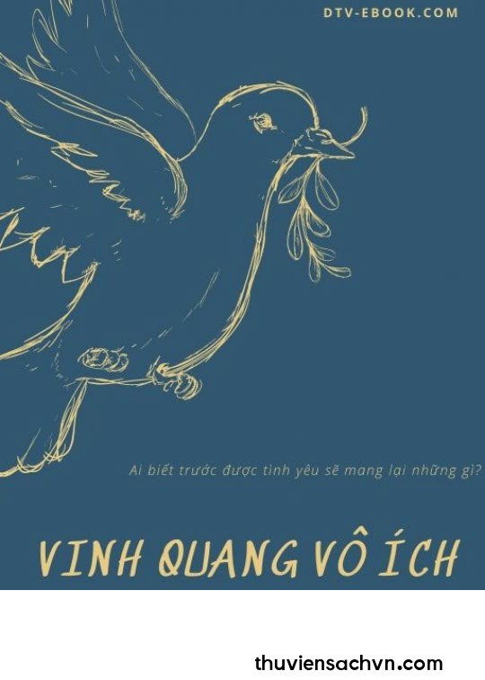 VINH QUANG VÔ ÍCH