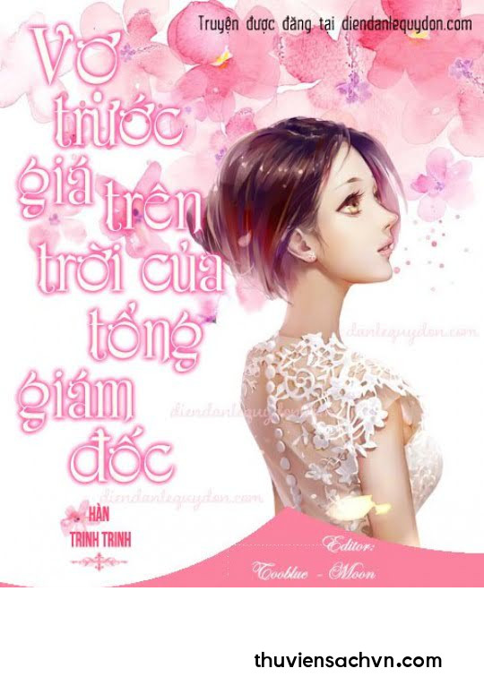 VỢ TRƯỚC GIÁ TRÊN TRỜI CỦA TỔNG GIÁM ĐỐC