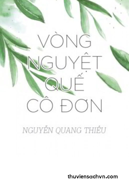 VÒNG NGUYỆT QUẾ CÔ ĐƠN