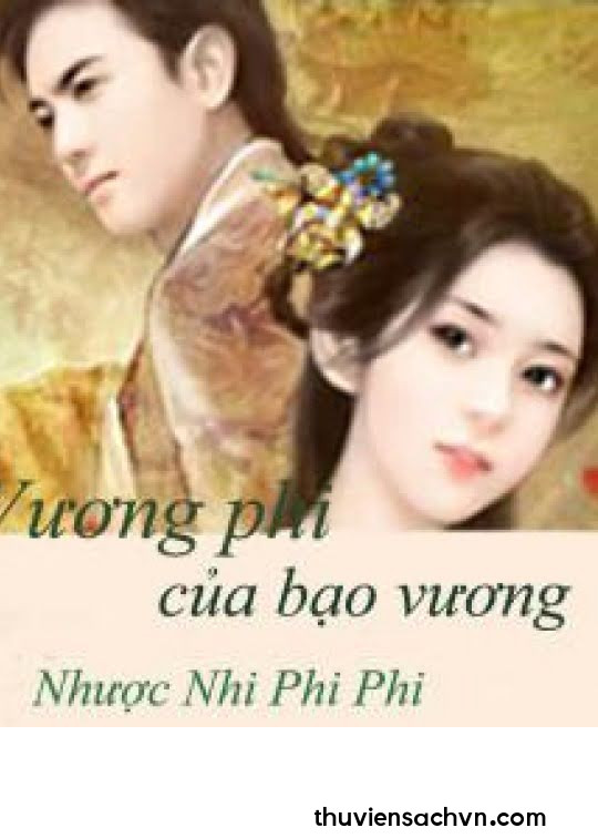 VƯƠNG PHI CỦA BẠO VƯƠNG