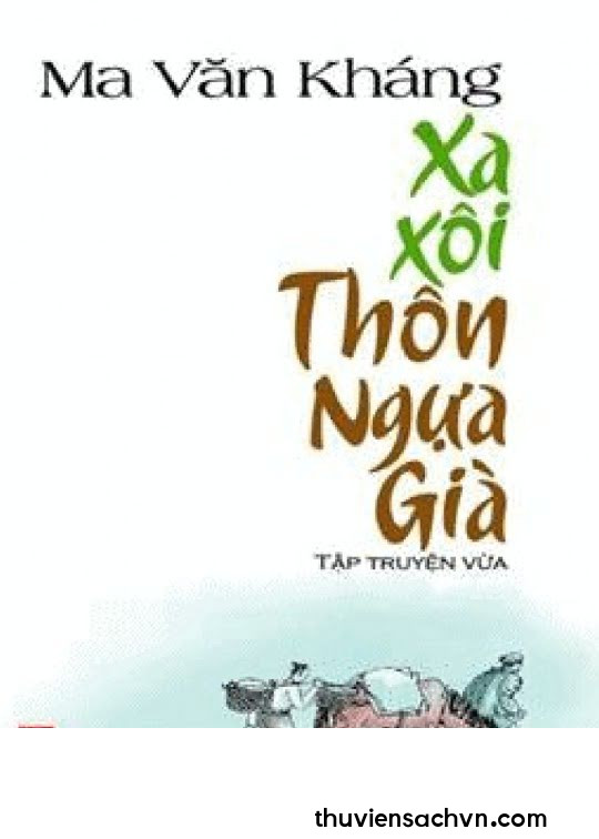 XA XÔI THÔN NGỰA GIÀ