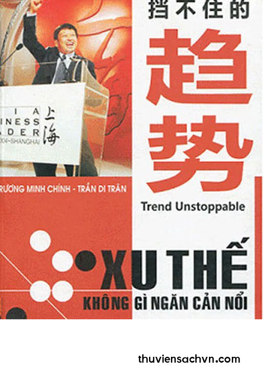 XU THẾ KHÔNG GÌ NGĂN CẢN NỔI