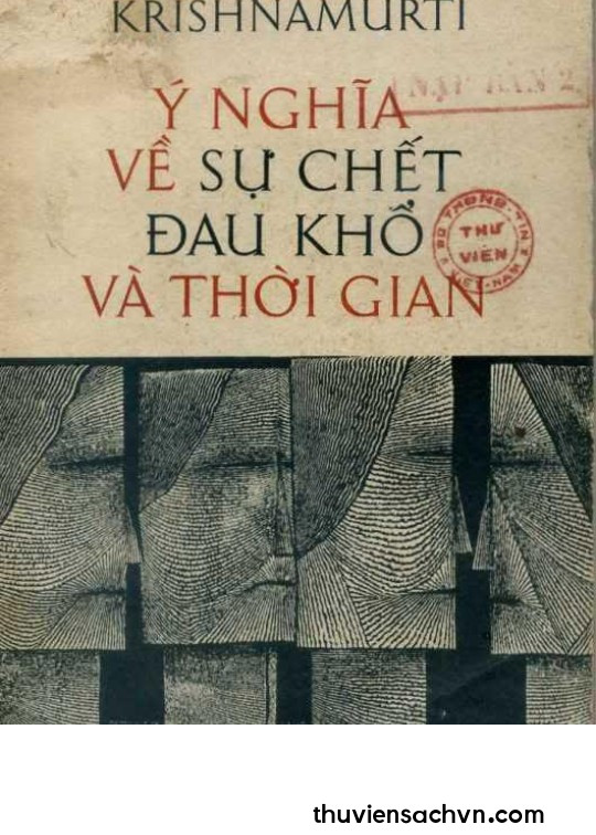 Ý NGHĨA VỀ SỰ CHẾT, ĐAU KHỔ VÀ THỜI GIAN