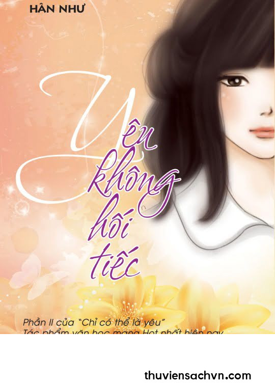 YÊU KHÔNG HỐI TIẾC