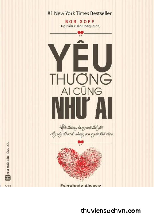 YÊU THƯƠNG AI CŨNG NHƯ AI